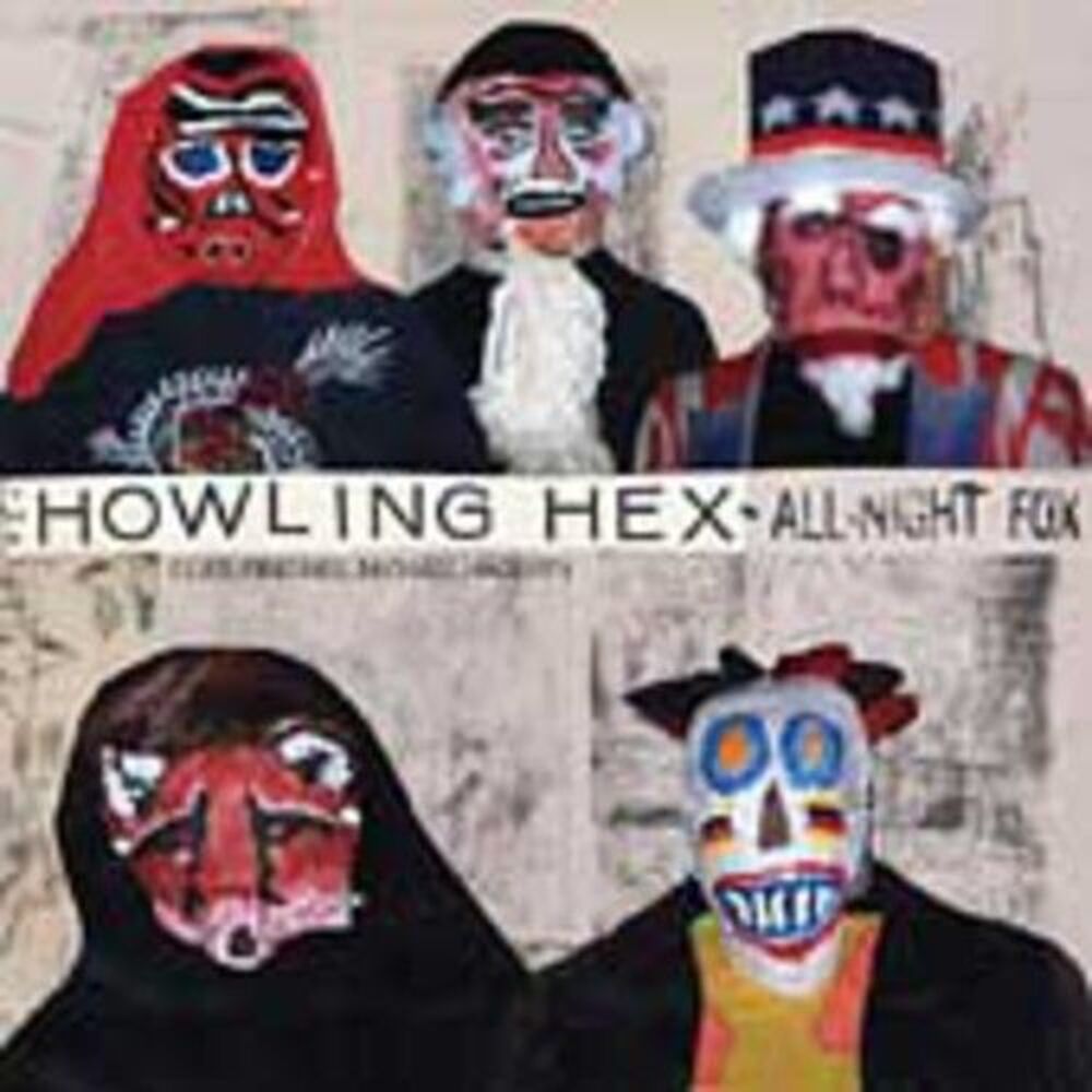 The Howling Hex - All-Night Fox  CD